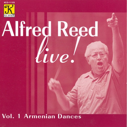 Alfred Reed Live!, Vol. 1 - Armenian Dances