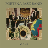 Porteña Jazz Band Vol. 5 - Porteña Jazz Band
