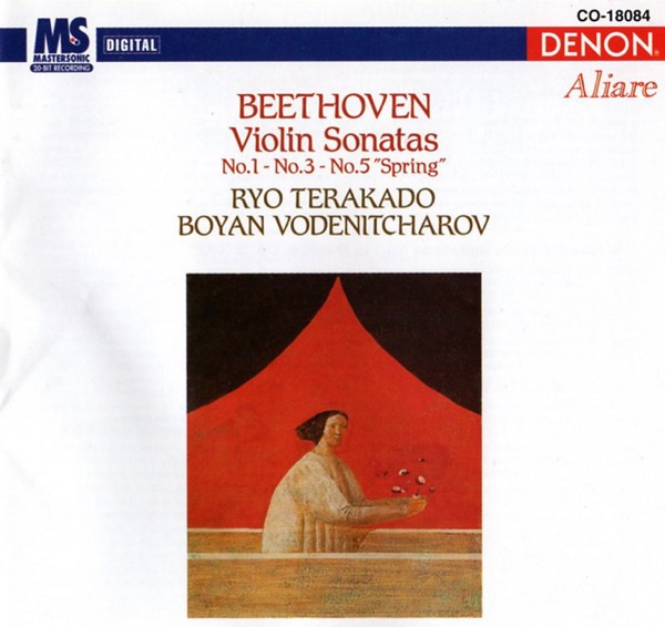 Ludwig Van Beethoven: Violin Sonatas, No. 1 - No. 3 - No. 5 "Spring"