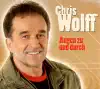 Chris Wolff - Ich weiss nur eins, ich liebe dich