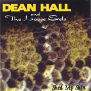 Shed My Skin - Dean Hall