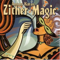 Zither Magic - Anton Karas