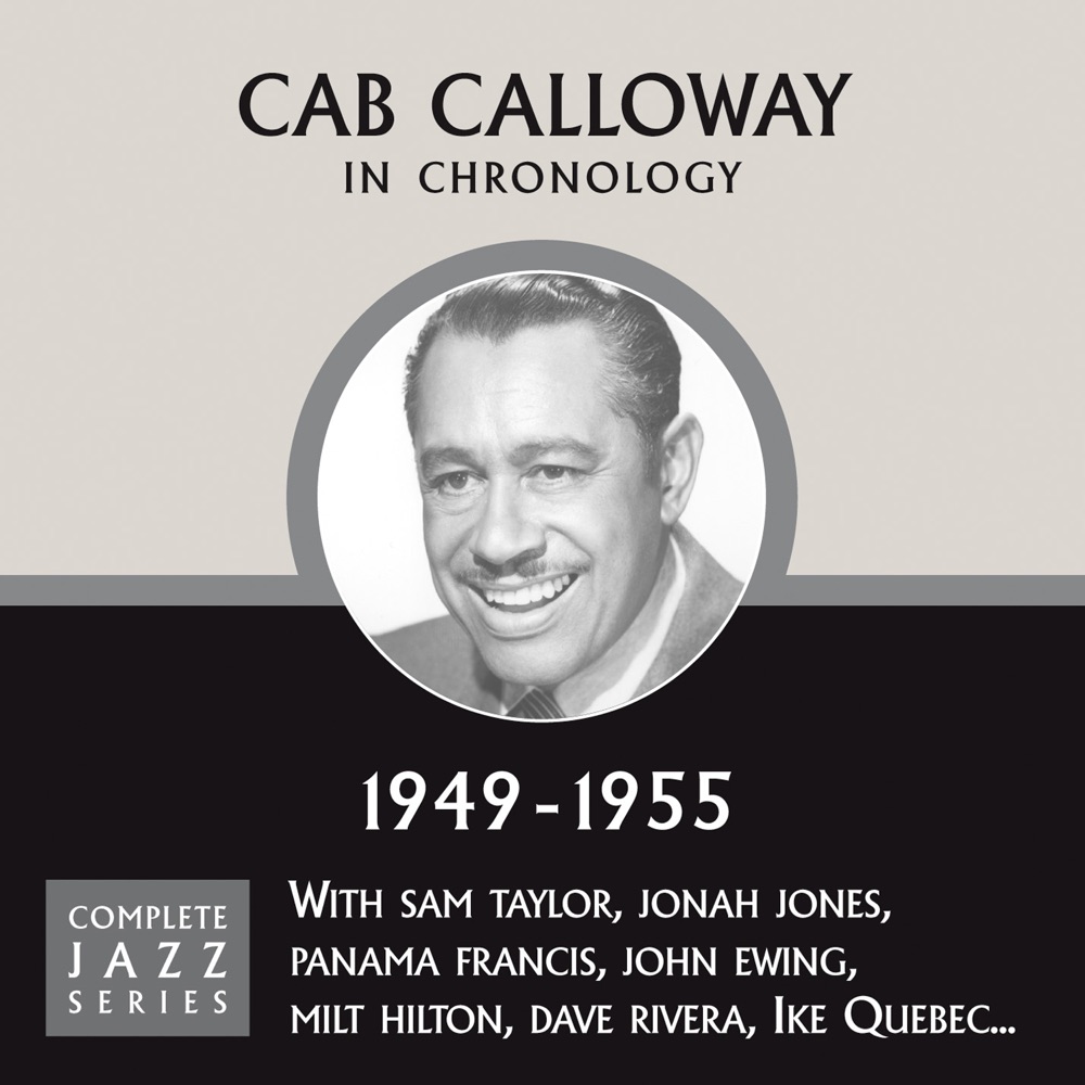 Обложка альбома «Complete Jazz Series 1949 - 1955» — Cab Calloway