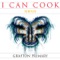 I Can Cook - Grafton Primary lyrics