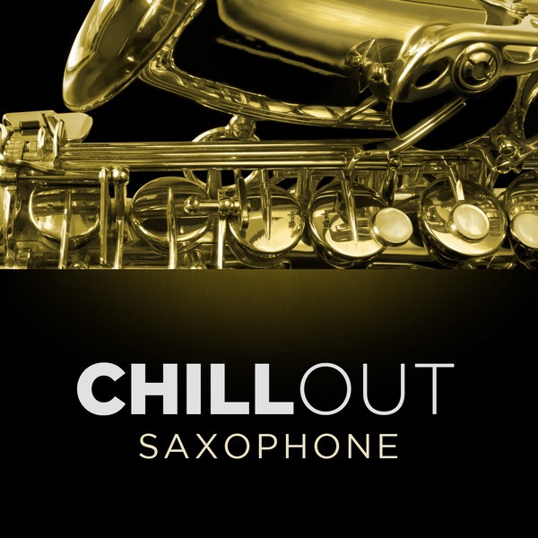 Saxophone Chill Out (feat. Marc Dall'anese)