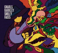 Smiley Faces - Single - Gnarls Barkley