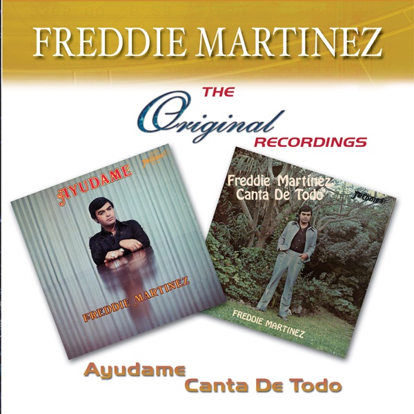 The Original Recordings: Ayudame / Canta de Todo