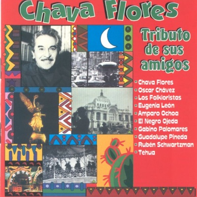 Chava Flores Tributo de Sus Amigos