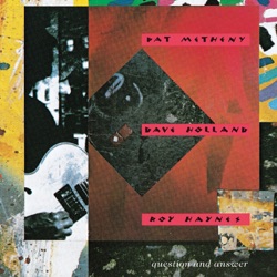 Pat Metheny - Never Too Far Away