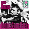 Bonnie Came Back (Remastered) - Single