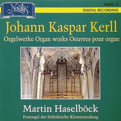 Kerll: Organ Works