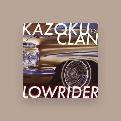 Listen to Kazoku Clan, watch music videos, read bio, see tour dates & more!