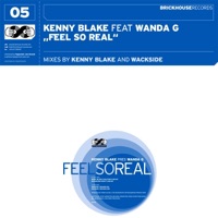 Feel So Real (Wackside Tweaker Mix)