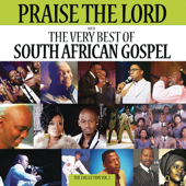 Cover art for Praise the Lord: The Very Best of South African Gospel by Various Artists