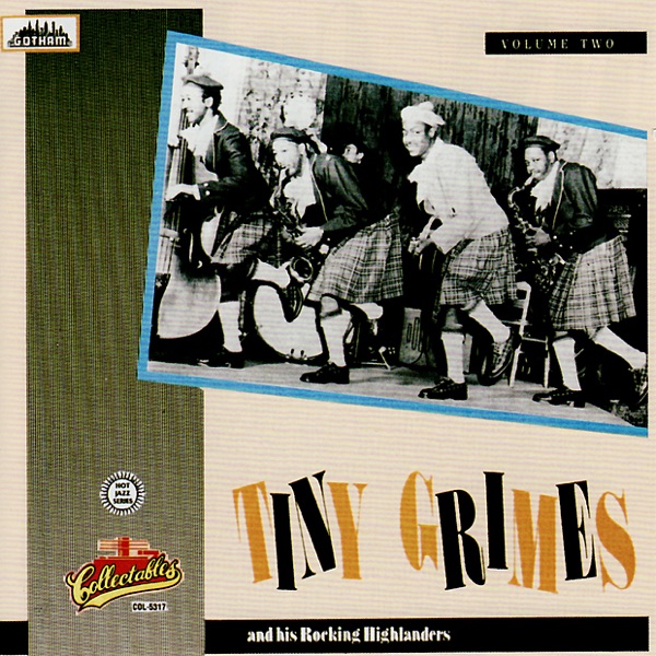 Tiny Grimes and His Rocking Highlanders, Vol. 2