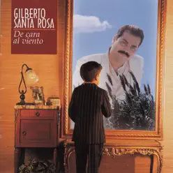 De Cara al Viento - Gilberto Santa Rosa