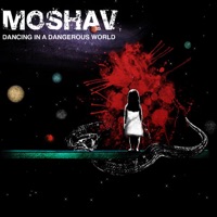 Dancing In A Dangerous World - Moshav