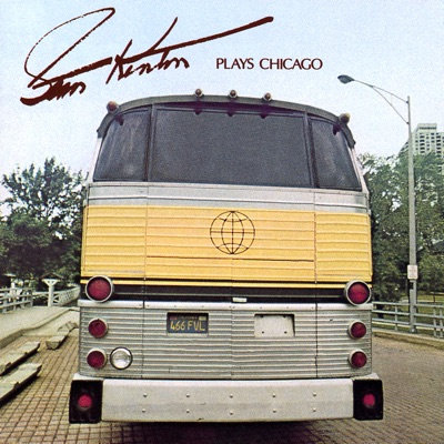 Stan Kenton Plays Chicago