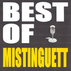 Best of Mistinguett - Mistinguett