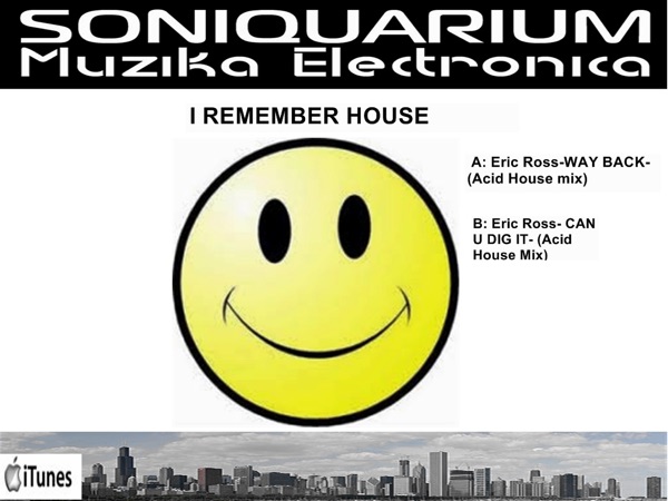 I REMEMBER HOUSE (Acid House EP)