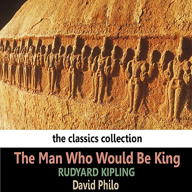 Обложка альбома «Kipling: The Man Who Would Be King» — David Philo