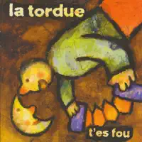 Lola — La Tordue