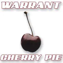 Cherry Pie (Rerecorded) - Single - Warrant