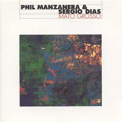Listen to Mato Grosso by Phil Manzanera & Sergio Diaz