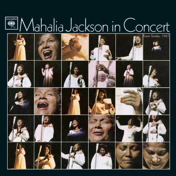 Mahalia Jackson In Concert (Easter Sunday, 1967)
