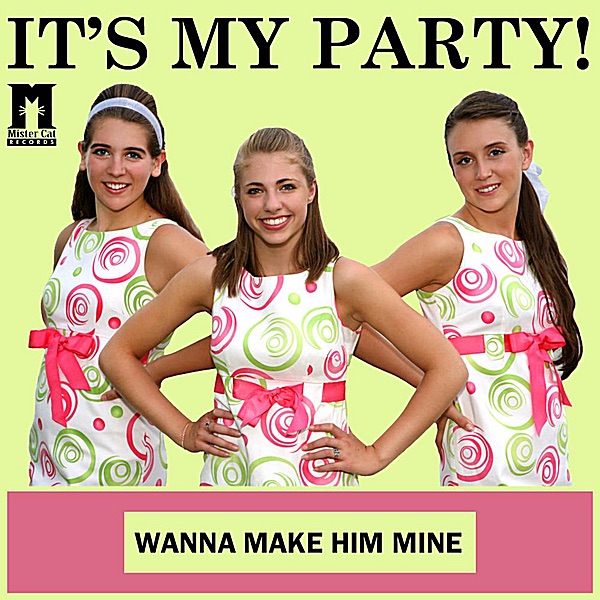 Wanna Make Him Mine - Single