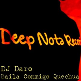 Baila Conmigo Quechua (Original Mix) Dj Daro