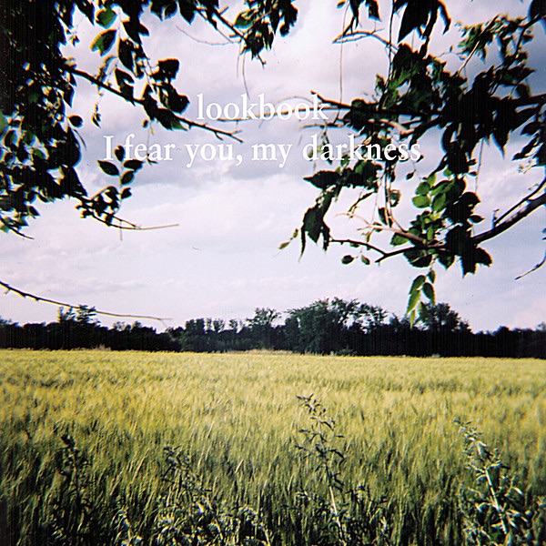 I Fear You, My Darkness