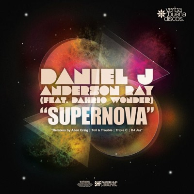 Supernova (feat. Dahrio Wonder) [Remixes]