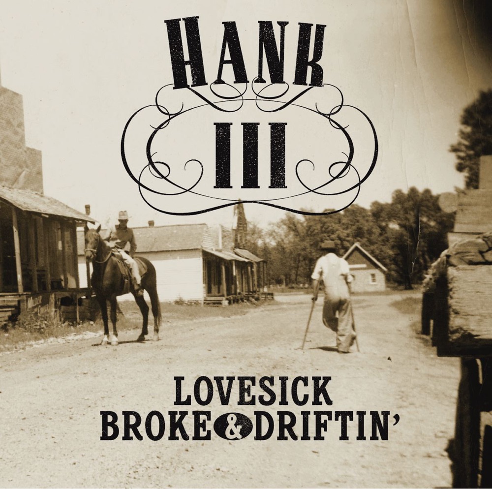 Обложка альбома «Lovesick, Broke & Driftin'» — Hank Williams III