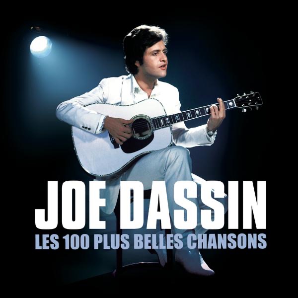 Les 100 plus belles chansons de Joe Dassin