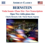 Bernstein: Violin Sonata - Piano Trio