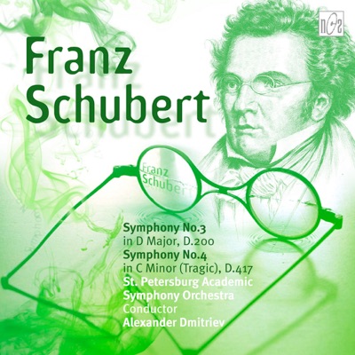 Franz Schubert. Symphony No.3 in D Major. Symphony No.4 in C Minor (Tragic)