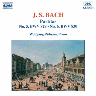 Bach, J.S.: Partitas Nos. 5-6, Bwv 829-830 by Wolfgang Rübsam album reviews, ratings, credits