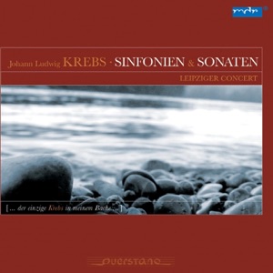 Krebs: Sinfonien und Sonaten (Der einzige Krebs in meinem Bache)