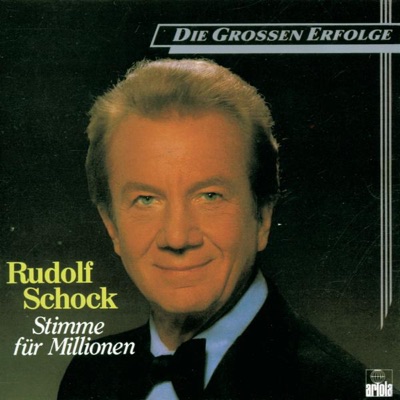 Rudolf Schock - Stimme für Millionen