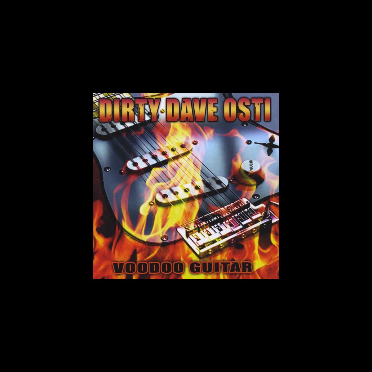 ‎Voodoo Guitar – Album von Dirty Dave Osti – Apple Music