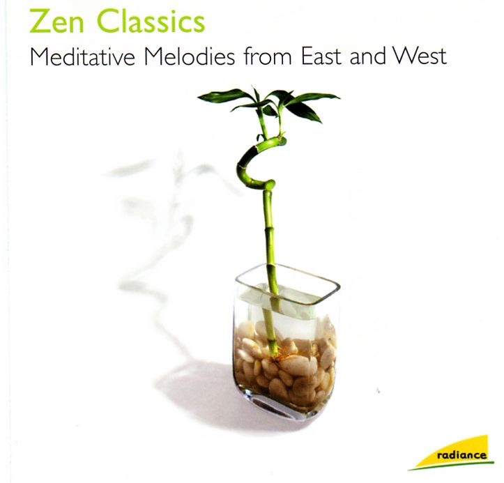 Обложка альбома «Zen Classics - Meditative Melodies from East and West» — Moscow RTV Symphony Orchestra & Klaus-Peter Hahn