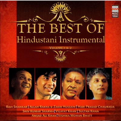 The Best of Hindustani Instrumental, Vol. 1 & 2