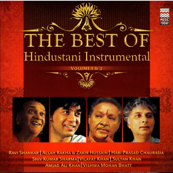 The Best of Hindustani Instrumental, Vol. 1 & 2