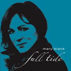 Full Tide - Mary Black