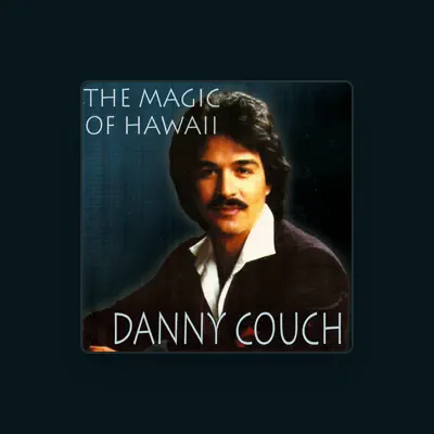 Listen to Danny Couch, watch music videos, read bio, see tour dates & more!