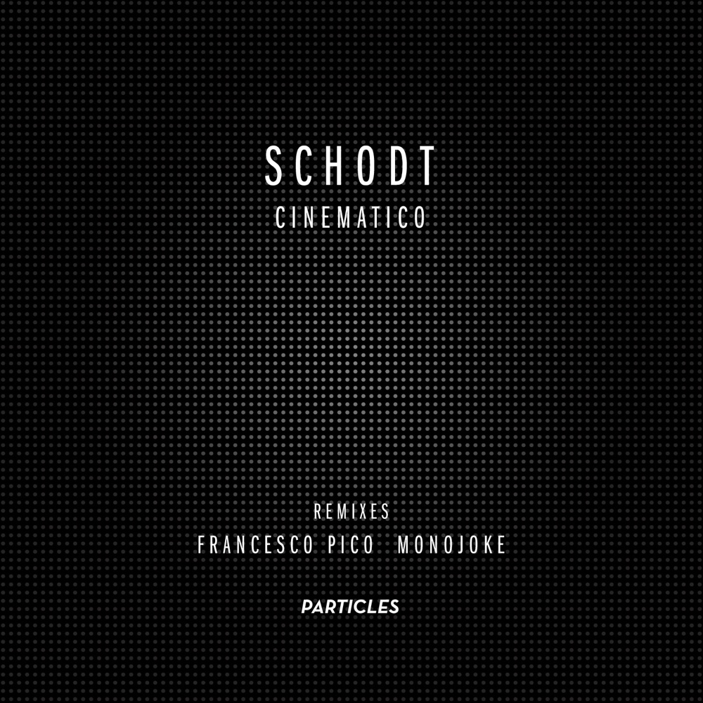 Обложка альбома «Cinematico - Single» — Schodt
