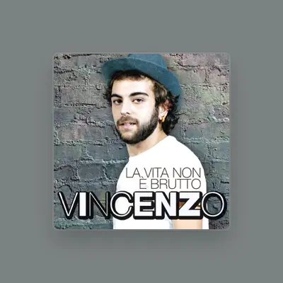 Listen to Vincenzo Di Bella, watch music videos, read bio, see tour dates & more!