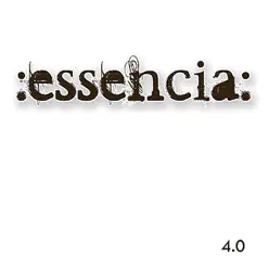 4.0 - Essencia 4.0 - Essencia