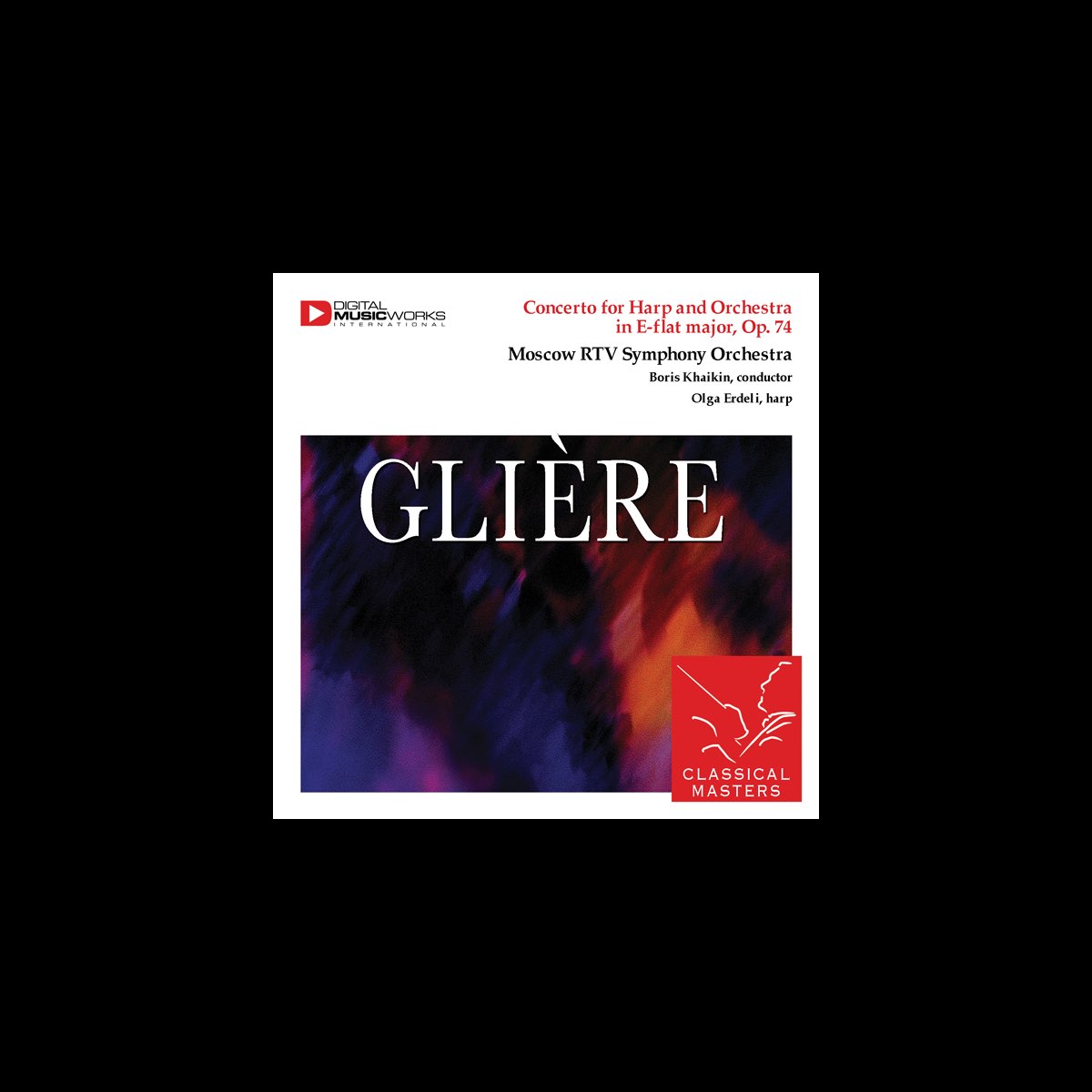 Gliére: Concerto for Harp and Orchestra in E-flat major, Op